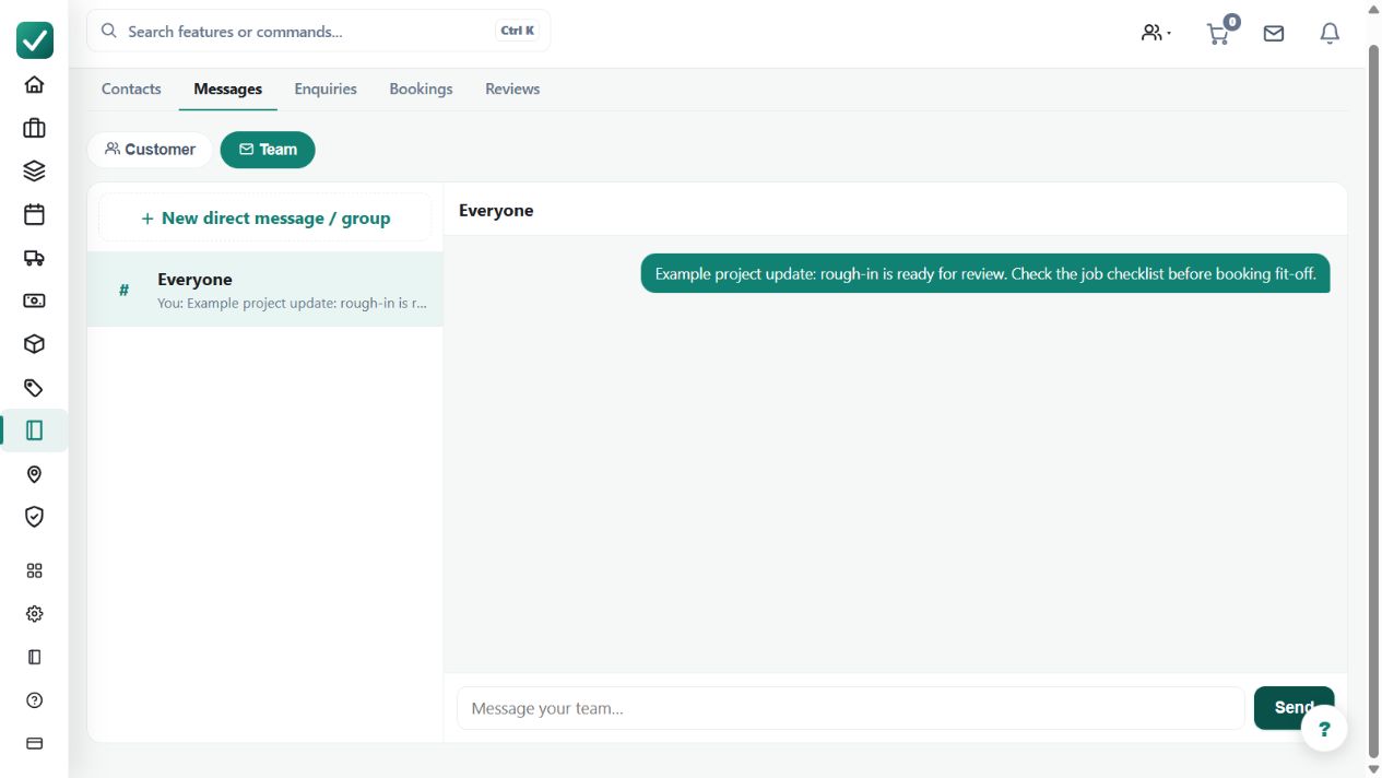 An internal demo message asks the team to review rough-in before booking fit-off. This local example was not delivered to any real customer or worker.
